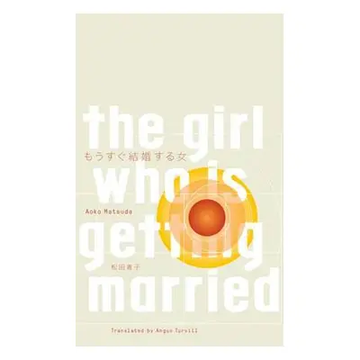 Girl Who is Getting Married - Matsuda, Aoko