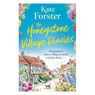 Honeystone Village Diaries - Forster, Kate