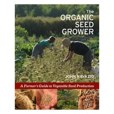 Organic Seed Grower - Navazio, John