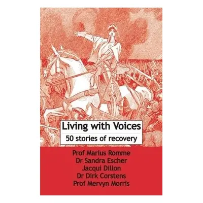 Living with Voices