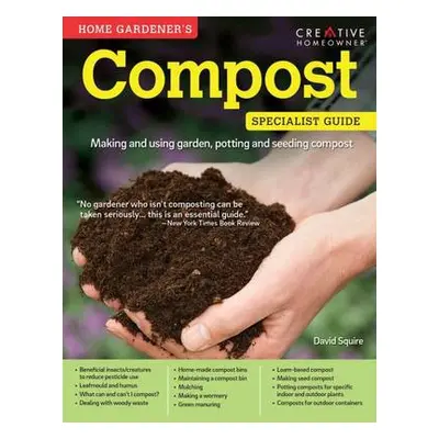 Home Gardener's Compost - Squire, David