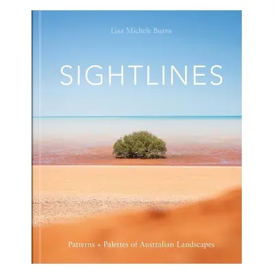 Sightlines - Burns, Lisa Michele