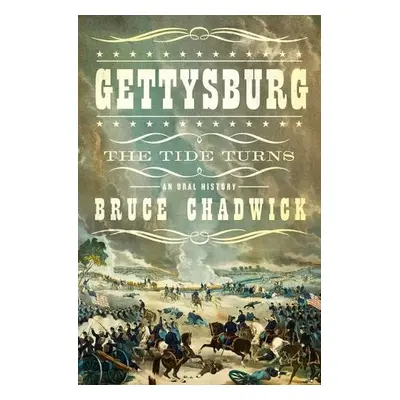 Gettysburg - Chadwick, Bruce