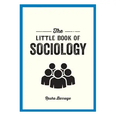 Little Book of Sociology - Barrage, Rasha