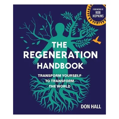 Regeneration Handbook - Hall, Don