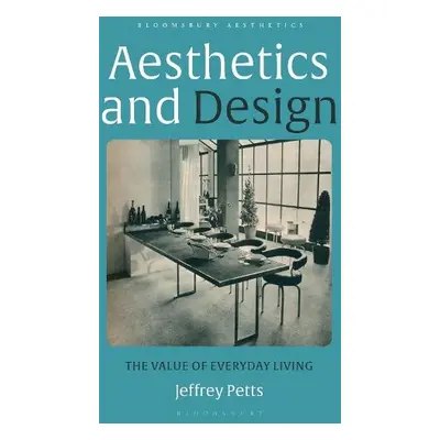 Aesthetics and Design - Petts, Jeffrey