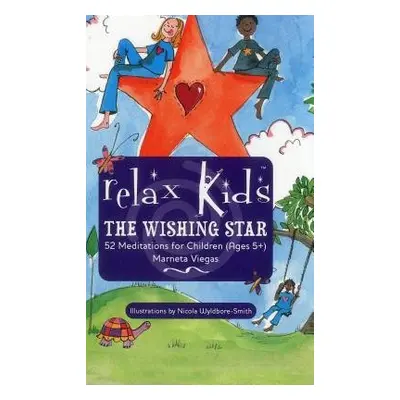 Relax Kids: The Wishing Star - Viegas, Marneta