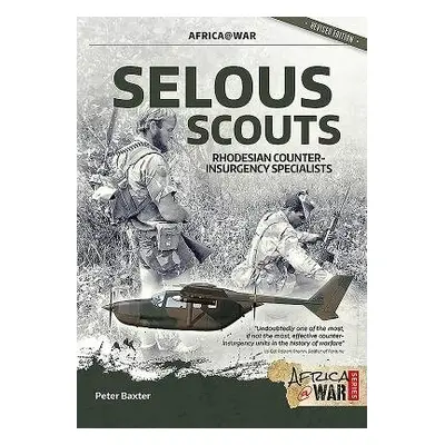 Selous Scouts - Baxter, Peter