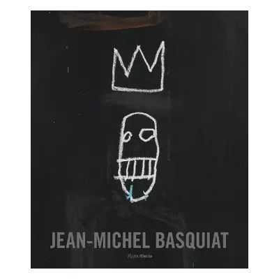 Jean-Michel Basquiat: The Iconic Work - Buchhart, Dieter