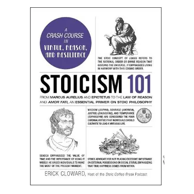 Stoicism 101 - Cloward, Erick