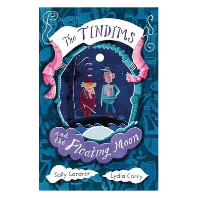 Tindims and the Floating Moon - Gardner, Sally