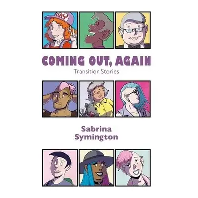 Coming Out, Again - Symington, Sabrina