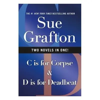 C Is for Corpse a D Is for Deadbeat - Grafton, Sue