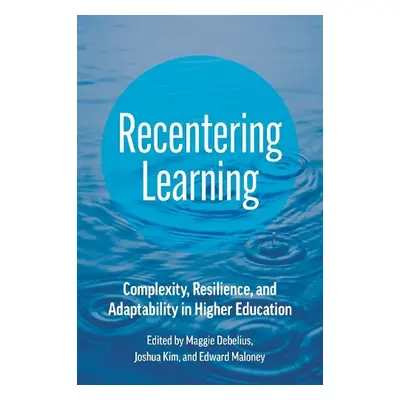 Recentering Learning