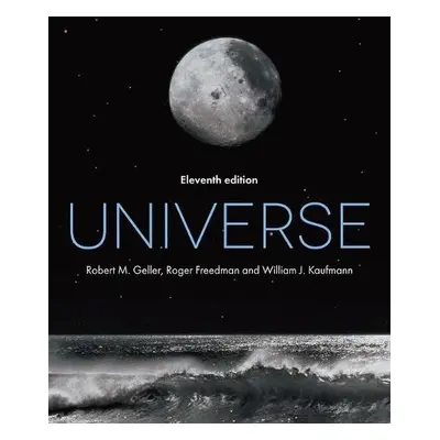 Achieve for Universe 11 Edition - Freedman, Roger a Geller, Robert a Kaufmann, William J.