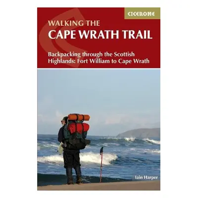 Walking the Cape Wrath Trail - Harper, Iain