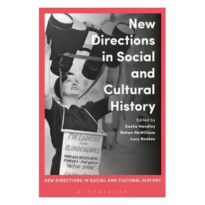 New Directions in Social and Cultural History