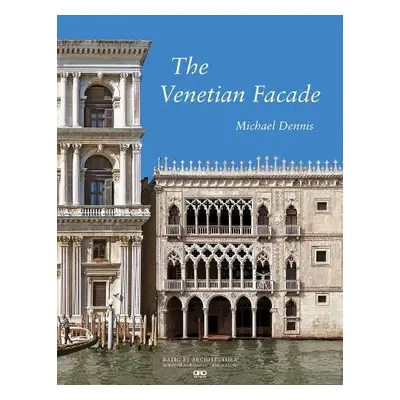 Venetian Facade - Dennis, Michael