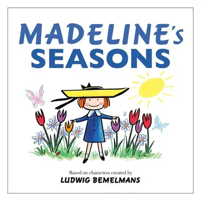 Madeline's Seasons - Bemelmans, Ludwig