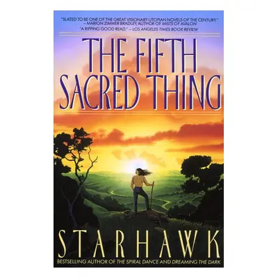 Fifth Sacred Thing - Starhawk