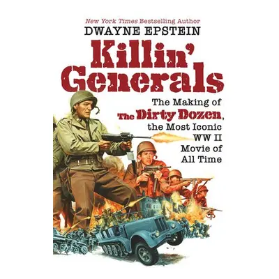 Killin' Generals - Epstein, Dwayne