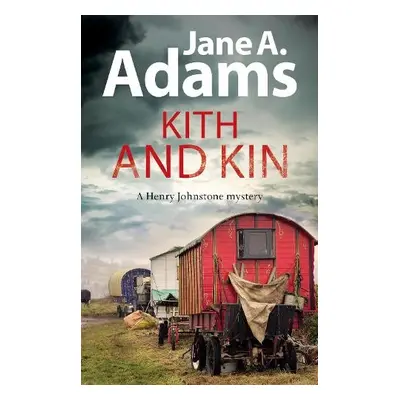 Kith and Kin - Adams, Jane A.