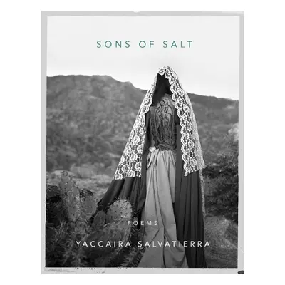 Sons of Salt - Salvatierra, Yaccaira