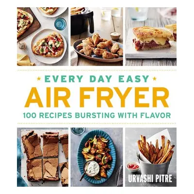 Every Day Easy Air Fryer - Pitre, Urvashi