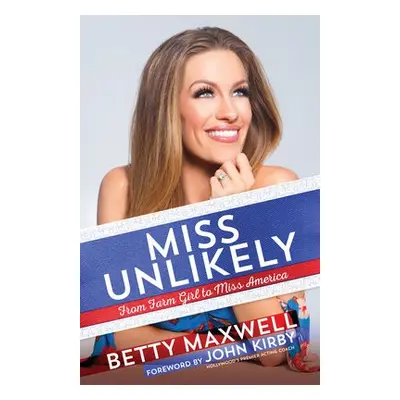 Miss Unlikely - Cantrell, Betty