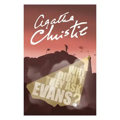 Why Didn’t They Ask Evans? - Christie, Agatha