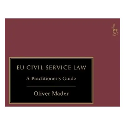 EU Civil Service Law - Mader, Oliver