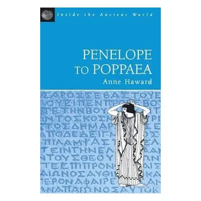 Penelope to Poppaea - Haward, Anne