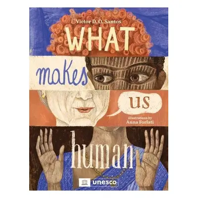 What Makes Us Human - Santos, Victor D O