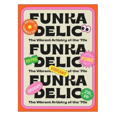 Funkadelic: The Vibrant Artistry of the '70s