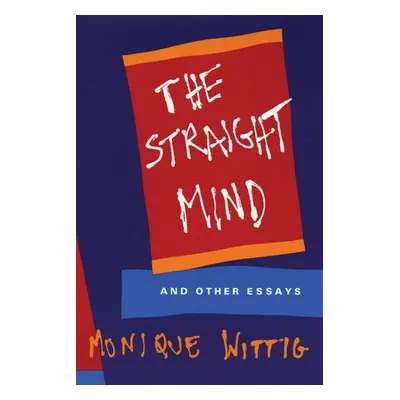 Straight Mind - Wittig, Monique