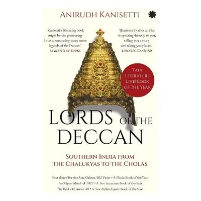 Lords Of The Deccan - Kanisetti, Anirudh