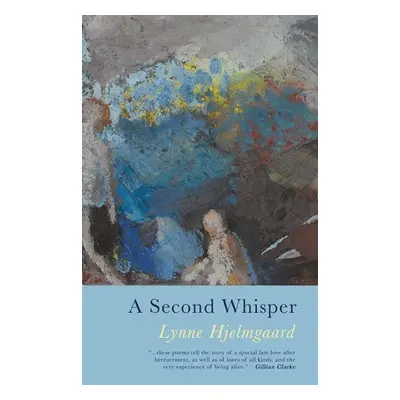 Second Whisper - Hjelmgaard, Lynne