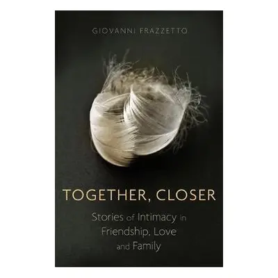 Together, Closer - Frazzetto, Giovanni