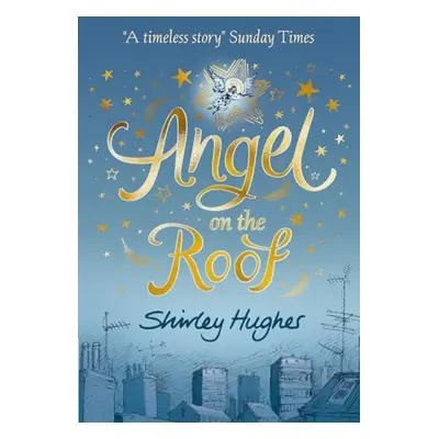 Angel on the Roof - Hughes, Shirley