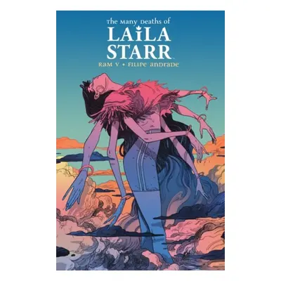 Many Deaths of Laila Starr Deluxe Edition - Ram, V.