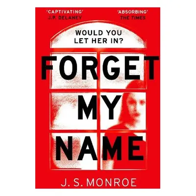 Forget My Name - Monroe, J.S.