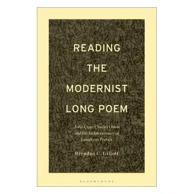 Reading the Modernist Long Poem - Gillott, Dr. Brendan C. (University of Cambridge, UK)