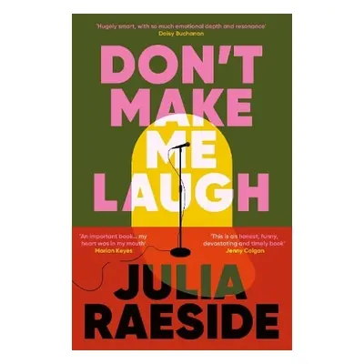 Don't Make Me Laugh - Raeside, Julia