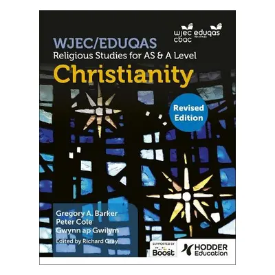 WJEC/Eduqas Religious Studies for A Level a AS -Christianity Revised