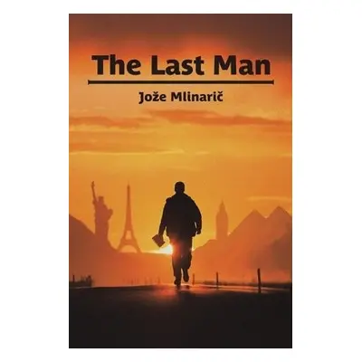 Last Man - Mlinaric, Joze