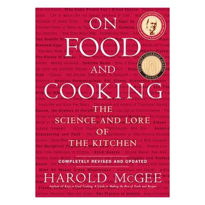 On Food and Cooking - McGee, Harold