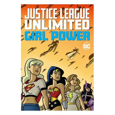 Justice League Unlimited: Girl Power