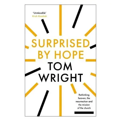 Surprised by Hope - Wright, Tom