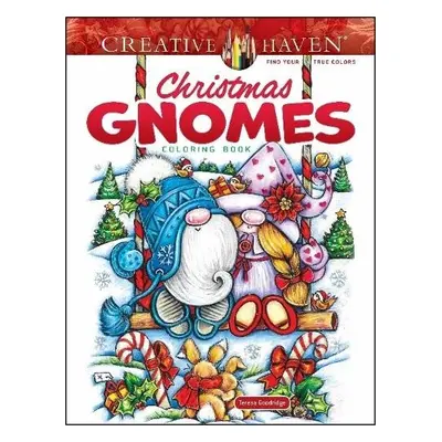 Creative Haven Christmas Gnomes Coloring Book - Goodridge, Teresa