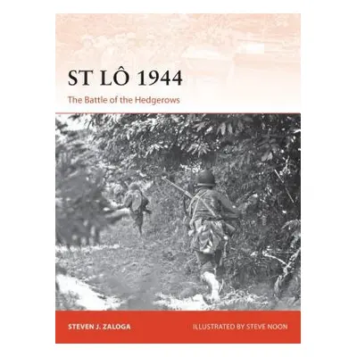 St Lo 1944 - Zaloga, Steven J. (Author)